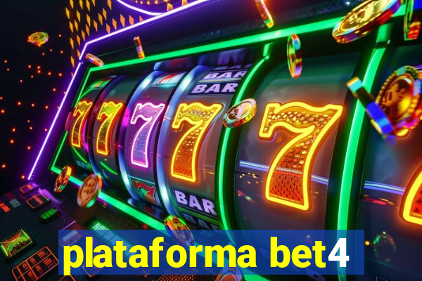 plataforma bet4